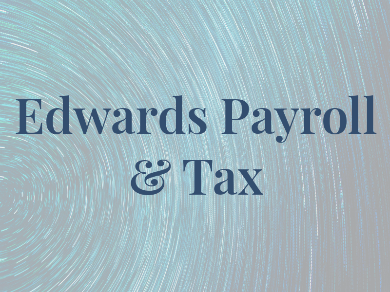 Edwards Payroll & Tax