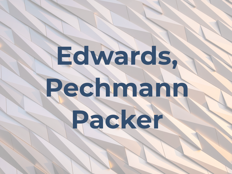 Edwards, Pechmann & Packer