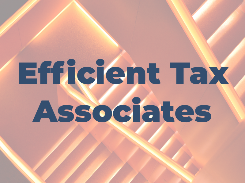 Efficient Tax Associates