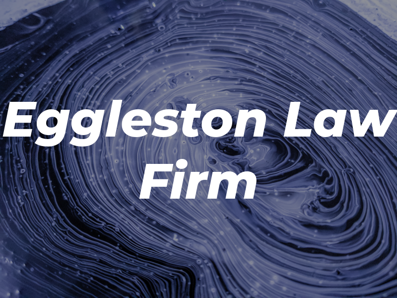 Eggleston Law Firm