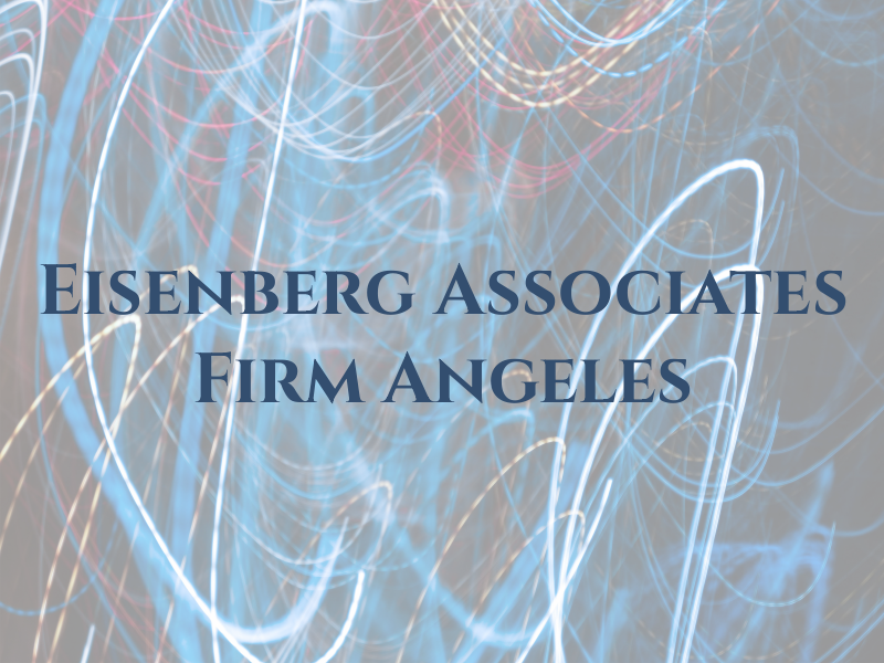 Eisenberg & Associates - Law Firm Los Angeles