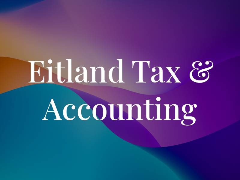 Eitland Tax & Accounting