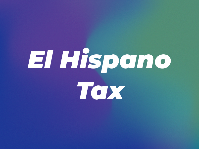 El Hispano Tax