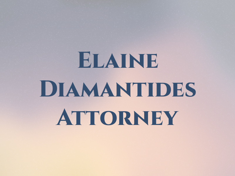 Elaine M. Diamantides Attorney At Law