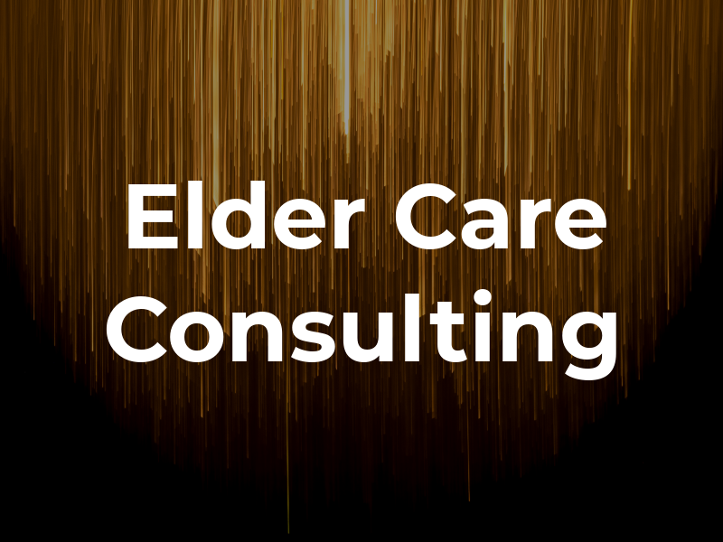 Elder Care Consulting