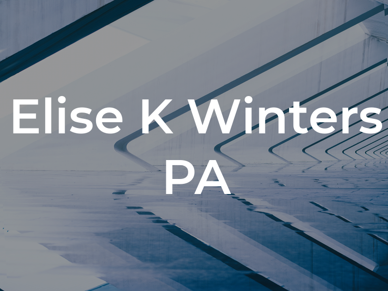 Elise K Winters PA