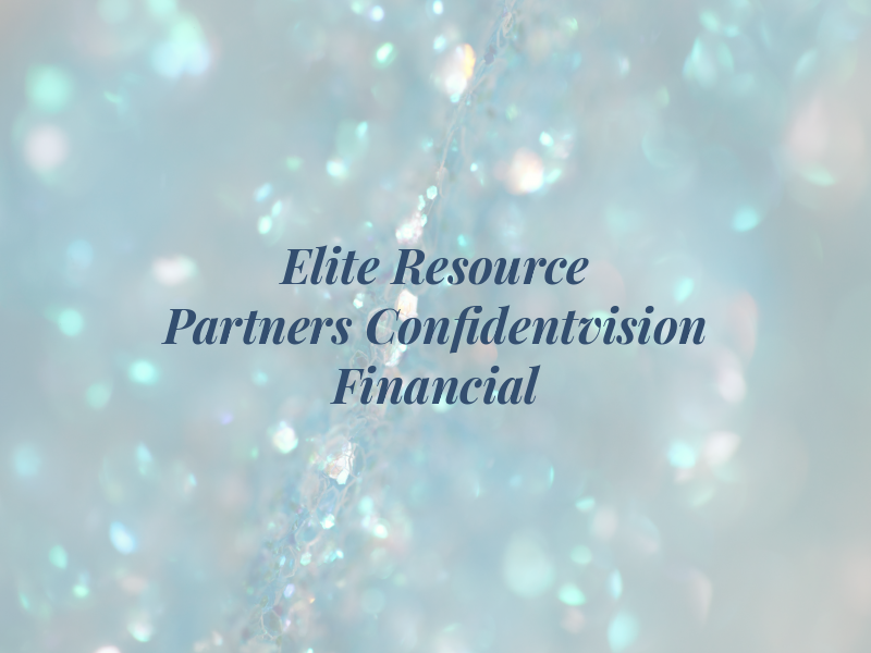 Elite Resource Partners & Confidentvision Financial
