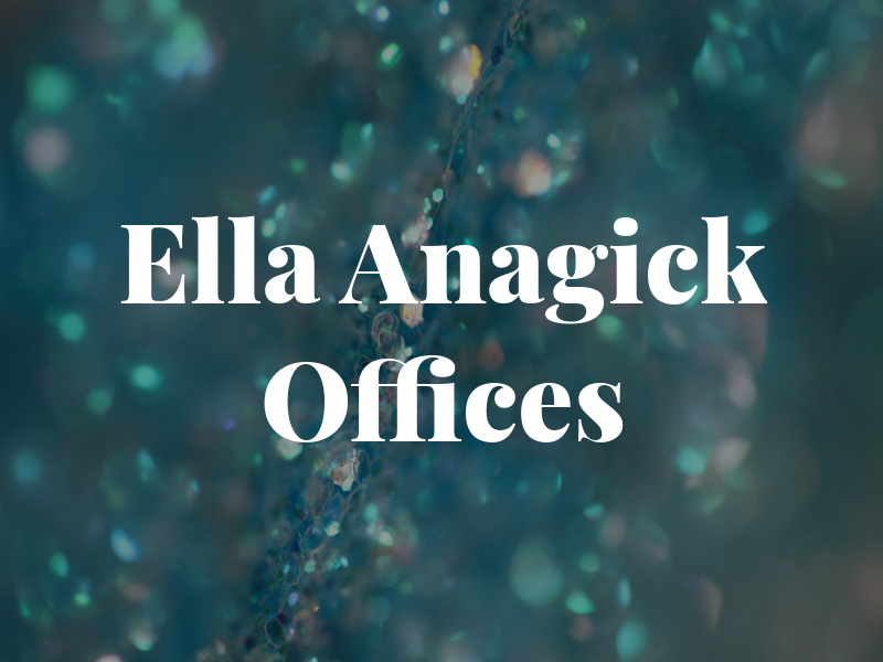Ella Anagick Law Offices