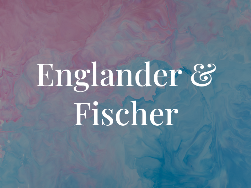 Englander & Fischer