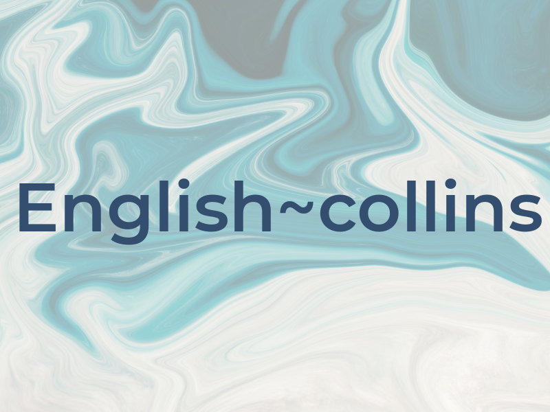English~collins