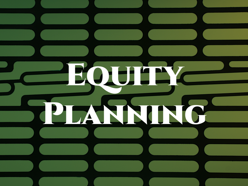 Equity Planning
