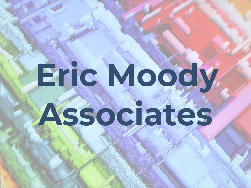 Eric O Moody & Associates