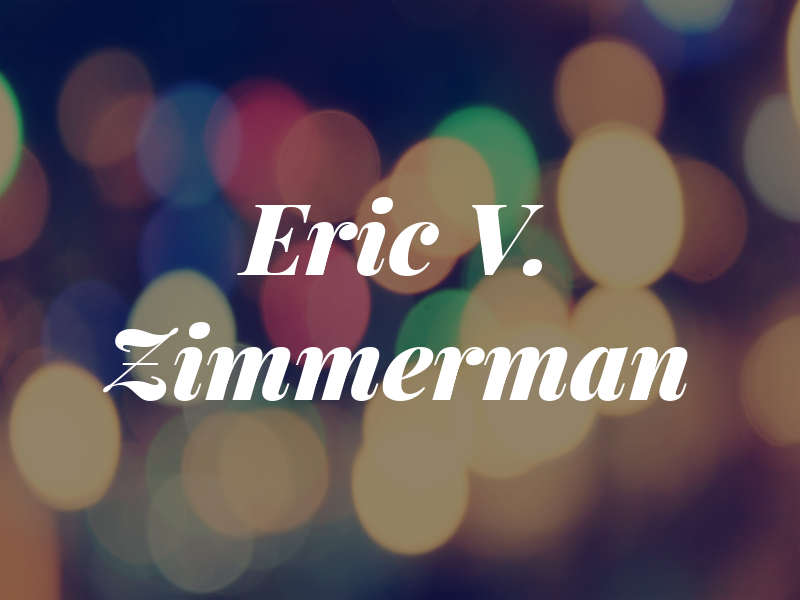 Eric V. Zimmerman