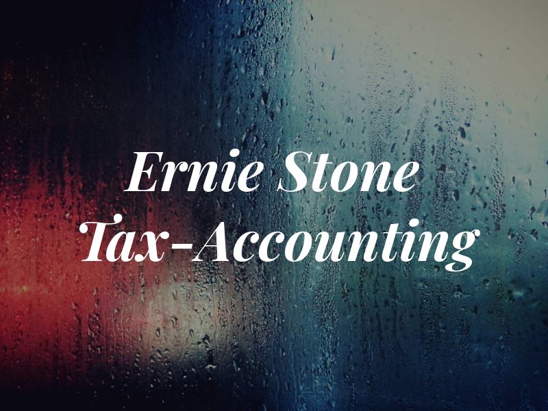 Ernie Stone Tax-Accounting