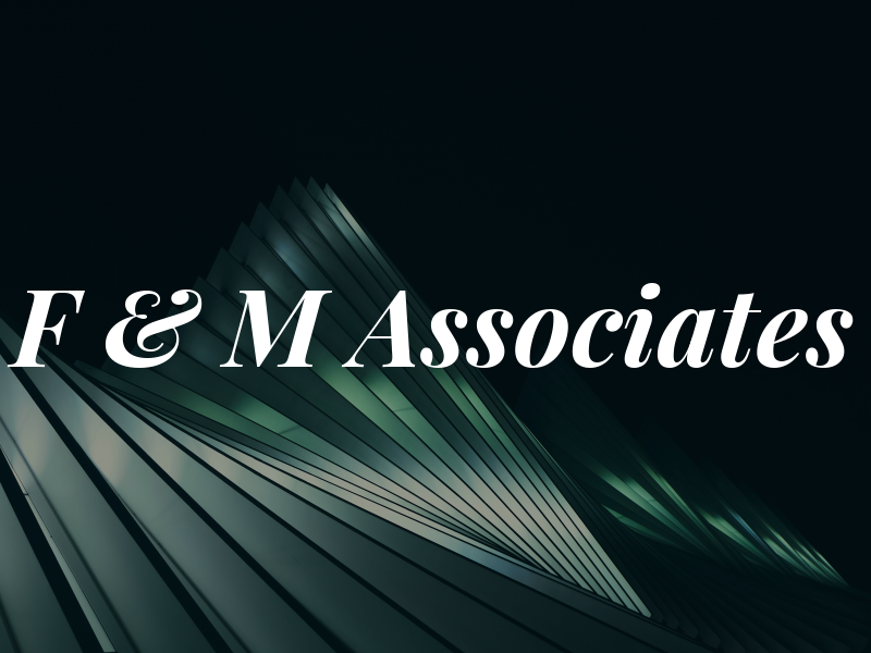 F & M Associates