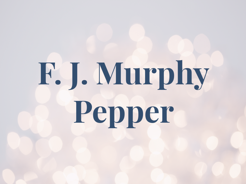 F. J. Murphy Pepper