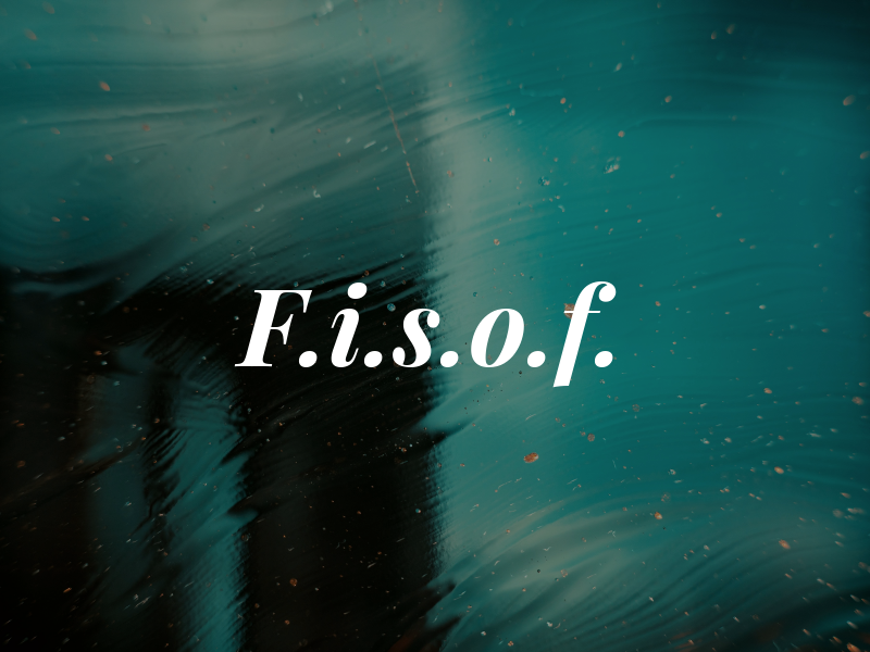 F.i.s.o.f.