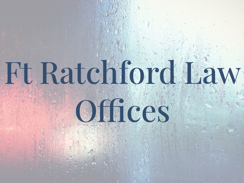 Ft Ratchford Law Offices