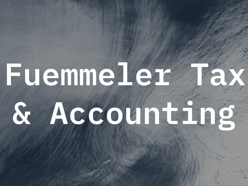 Fuemmeler Tax & Accounting