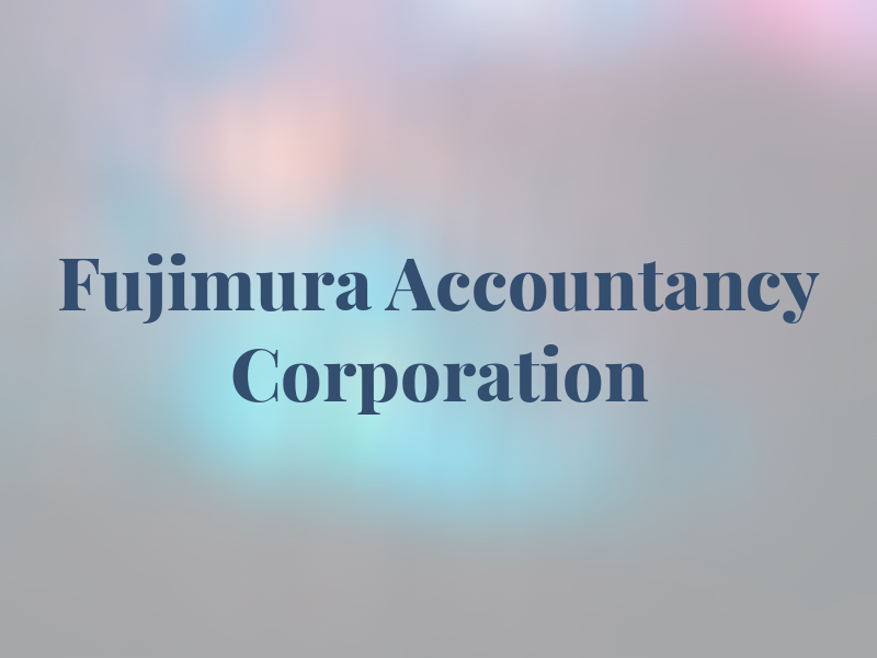 Fujimura Accountancy Corporation