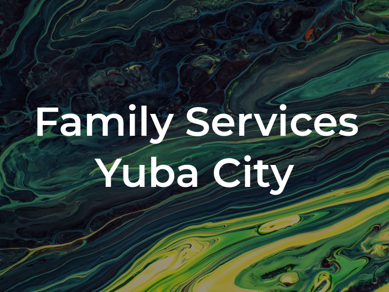 Family Tax Services - Yuba City