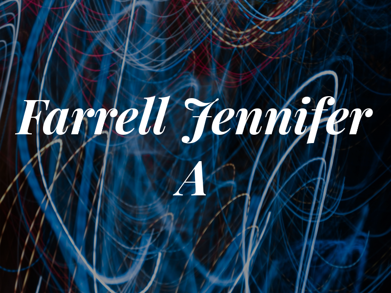 Farrell Jennifer A