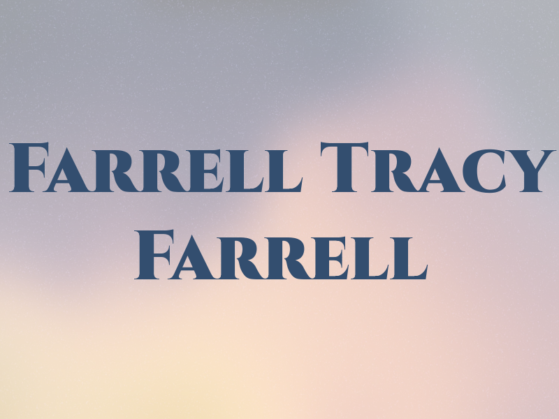 Farrell Tracy & Farrell