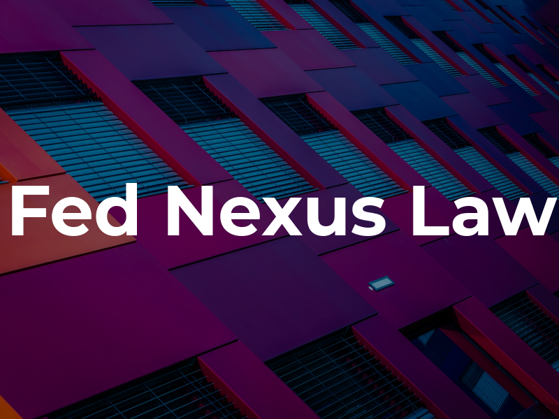 Fed Nexus Law