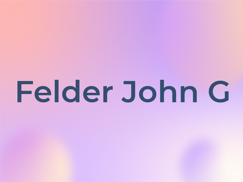 Felder John G