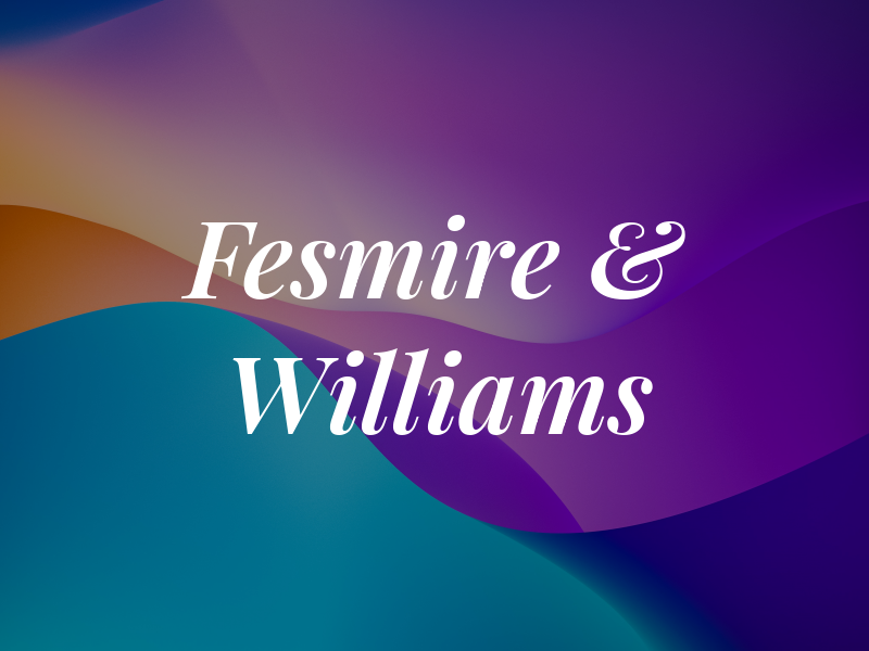 Fesmire & Williams