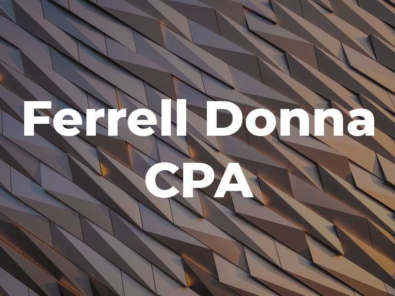 Ferrell Donna CPA