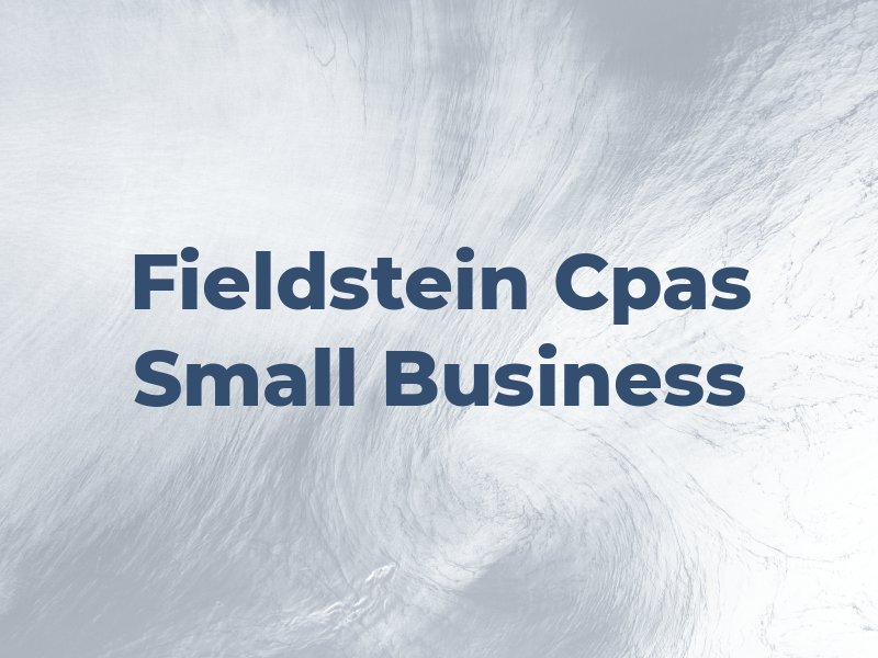 Fieldstein Cpas Tax and Small Business