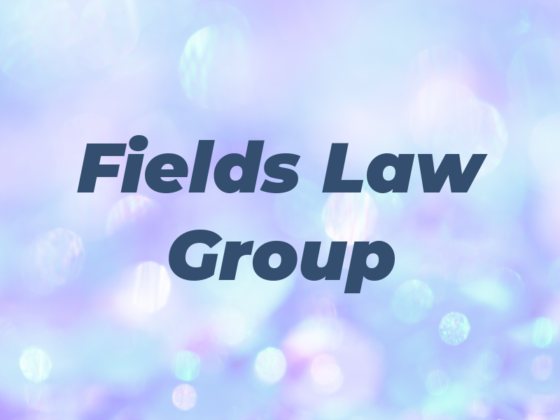 Fields Law Group