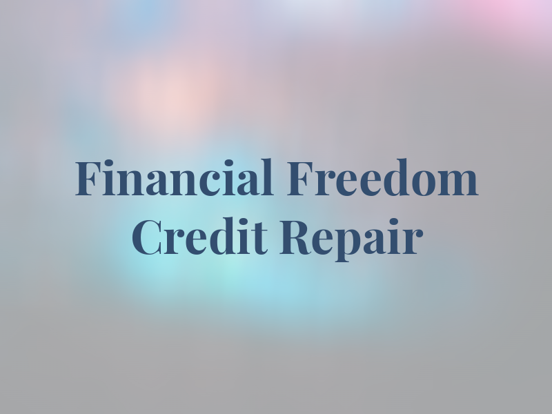 Financial Freedom Credit Repair