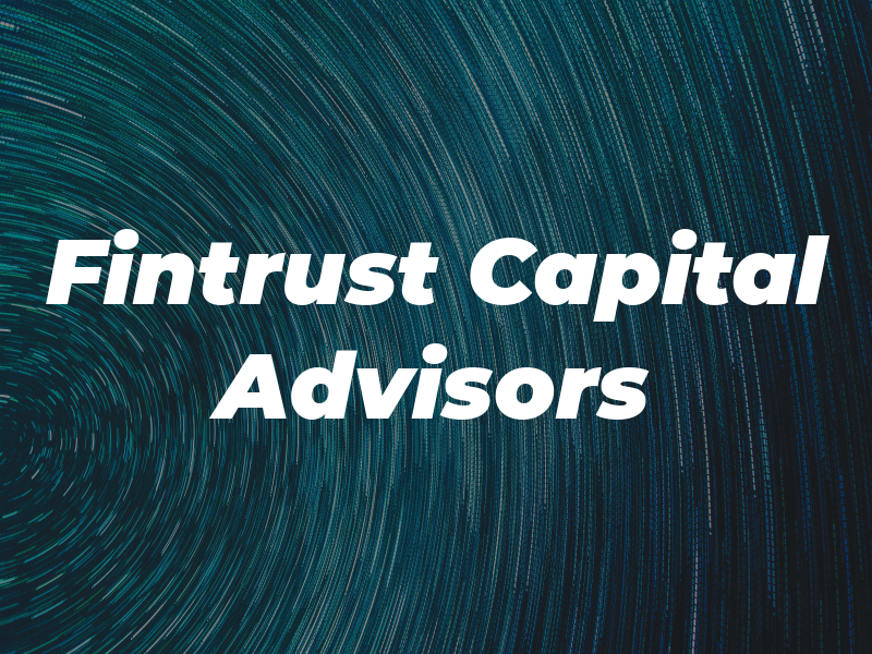 Fintrust Capital Advisors
