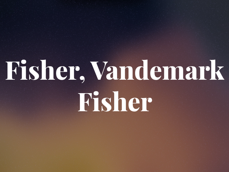 Fisher, Vandemark & Fisher Co.