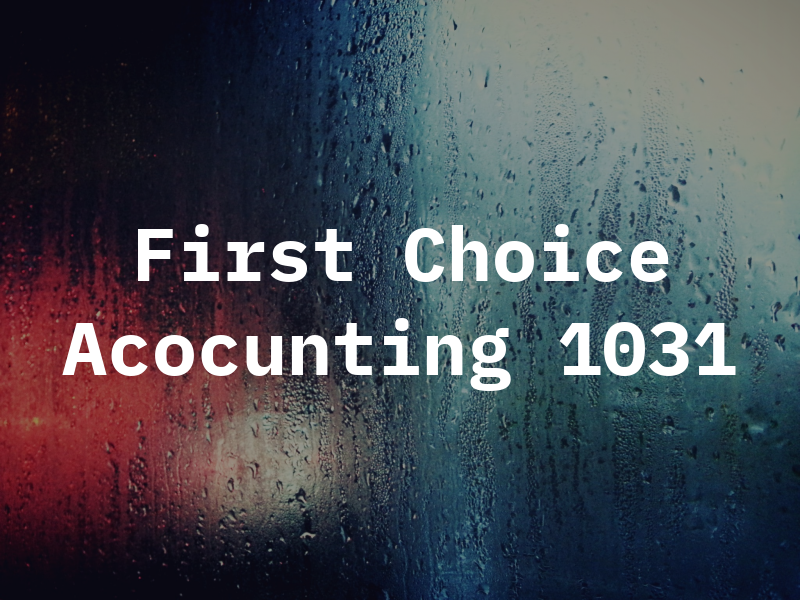 First Choice Acocunting & 1031