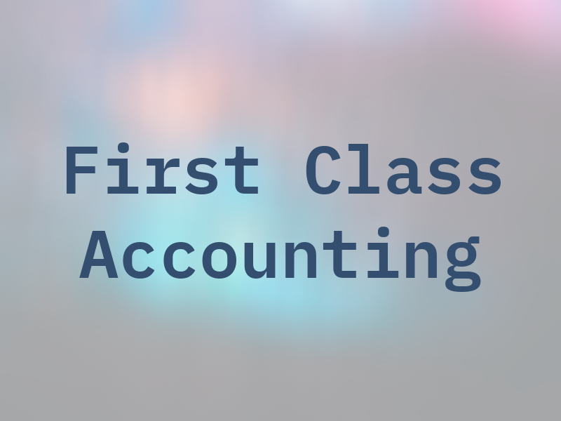 First Class Tax & Accounting