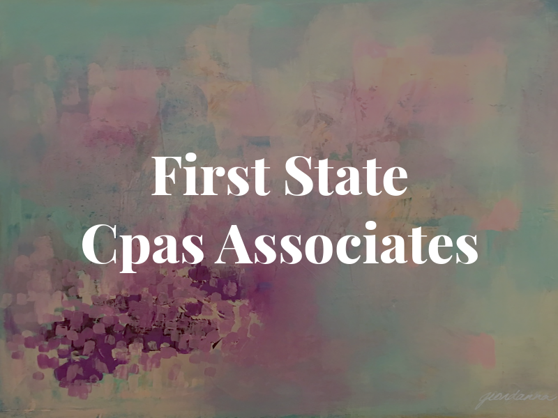 First State Cpas and Associates