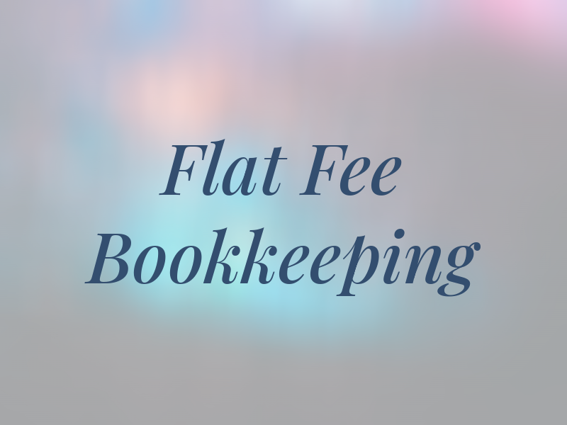 Flat Fee Bookkeeping