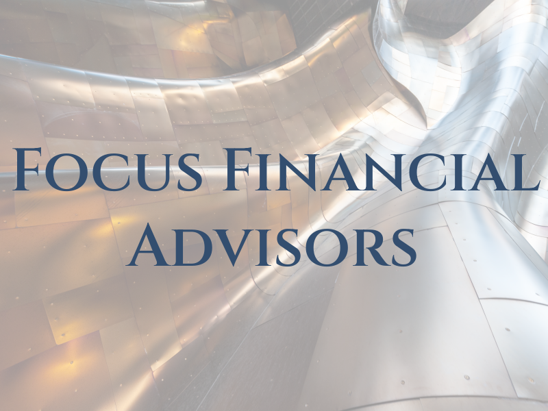 Focus Financial Advisors