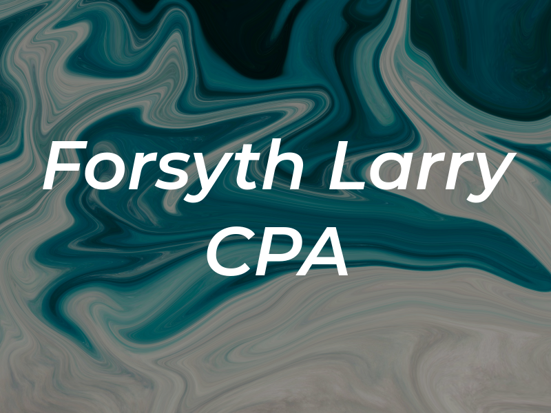 Forsyth Larry CPA