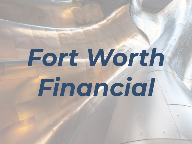 Fort Worth Financial