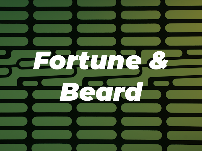 Fortune & Beard