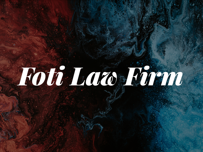 Foti Law Firm
