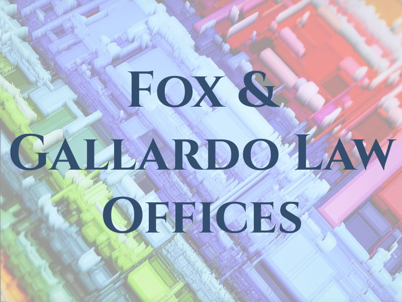 Fox & Gallardo Law Offices
