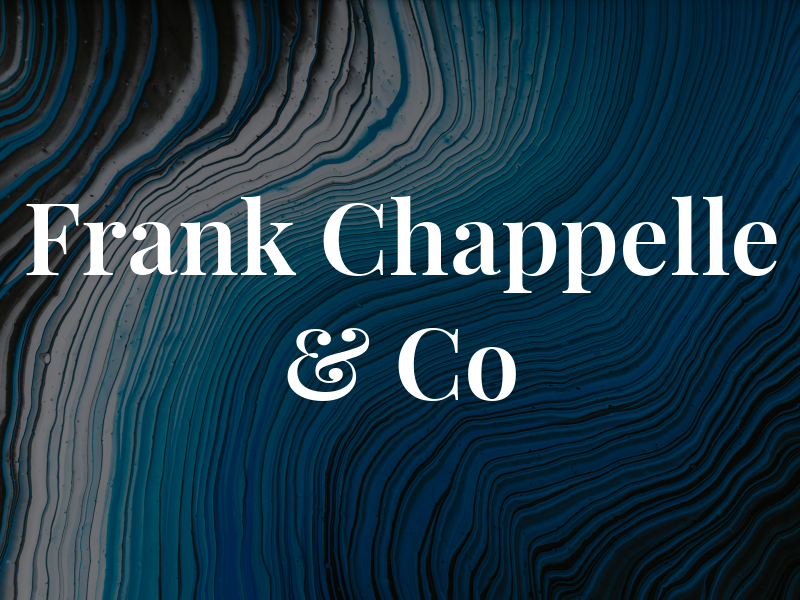 Frank Chappelle & Co