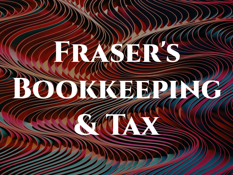 Fraser's Bookkeeping & Tax