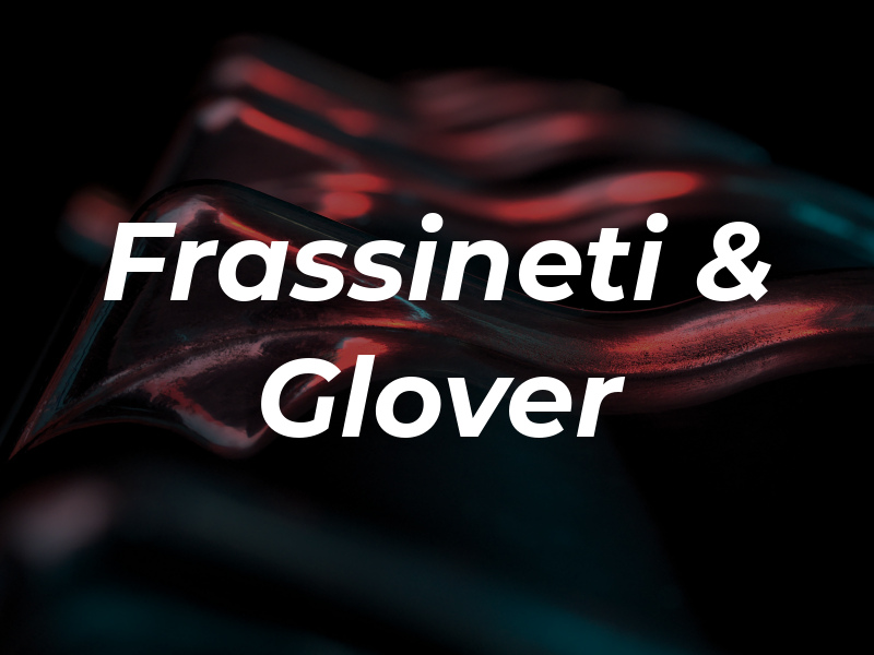 Frassineti & Glover