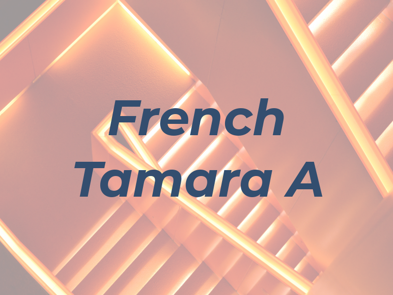 French Tamara A